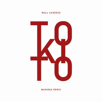 Tokito (Remix) by Wall Cardozo