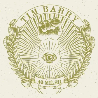 40 Miler by Tim Barry