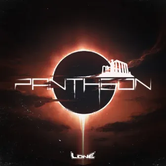 Pantheon by Lone