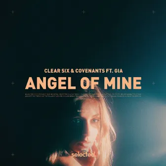 Angel of Mine by Clear Six