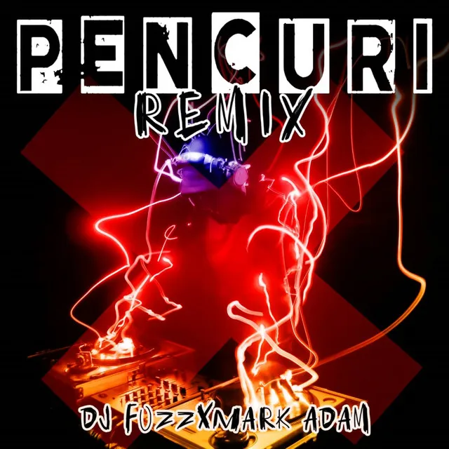 Pencuri Remixx