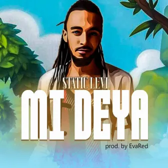 Mi Deya by Static Levi