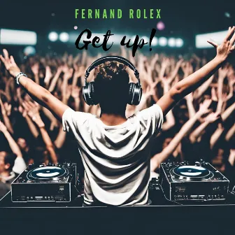 Get Up by Fernand Rolex