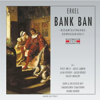 Erkel: Bánk Bán by Orchester der Ungarischen Staatsoper