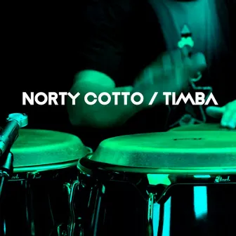 Timba by Norty Cotto