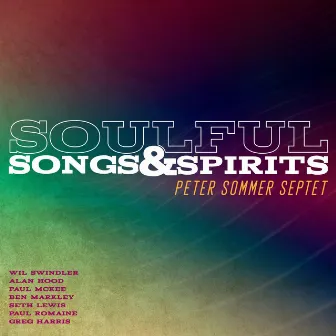 Soulful Songs and Spirits by Peter Sommer