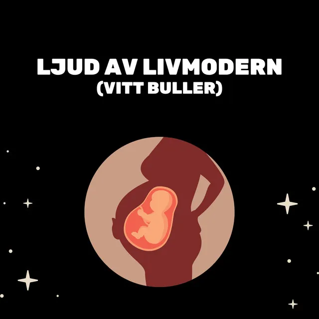 Ljud Av Livmodern (Vitt Buller)