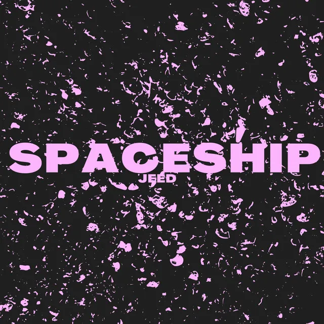 SPACESHIP