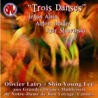 Trois danses: Stravinsky, Alain, Heiller by Shin-Young Lee