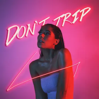 Don't Trip by AdELA