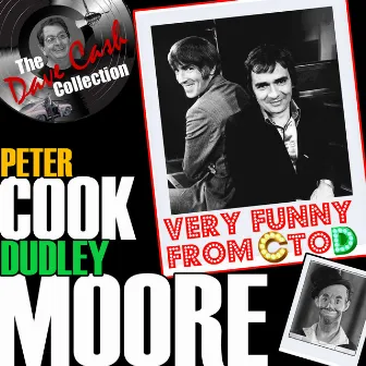 Very Funny from C to D (The Dave Cash Collection) by Peter Cook