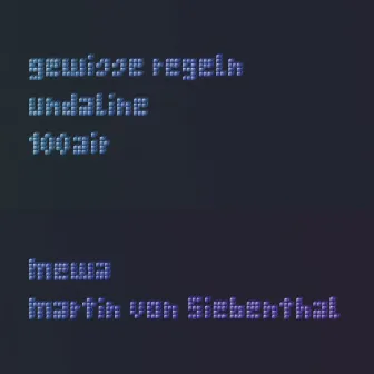 Gewisse Regeln by Martin von Siebenthal