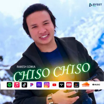 CHISO CHISO by Ramesh Gomja