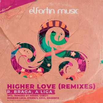 Higher Love by R.Braga