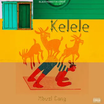 Kelele by Mbuzi Gang