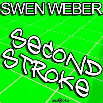 Second Stroke by Swen Weber