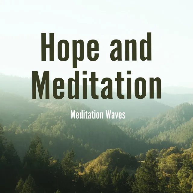 Hope and Meditation