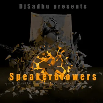 Speakerblowers by DjSadhu