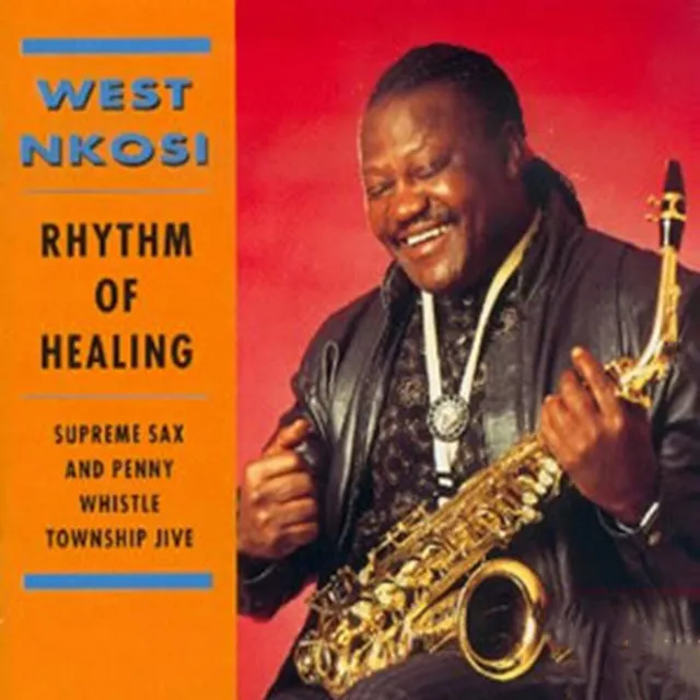 Rhythm of Healing - Supreme Sax and Penny Whistle Township Jive