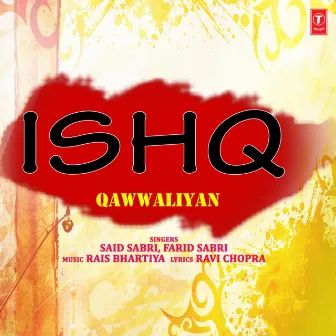 Ishq - Qawwaliyan by Farid Sabri