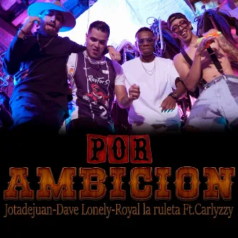 Por Ambicion by Royal la ruleta