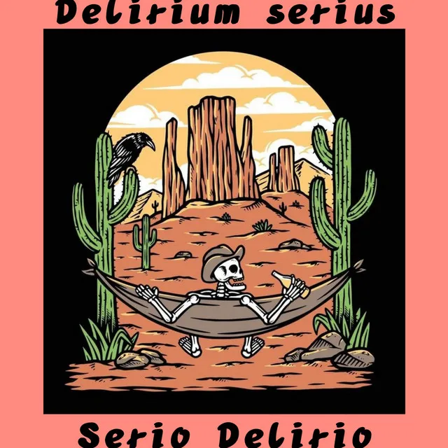 Delirium Serius