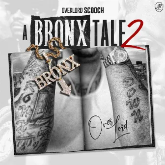 A Bronx Tale 2 by Overlord Scooch