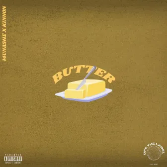 Butter by kinnon