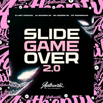 Slide Game Over 2.0 by DJ DR7 ORIGINAL