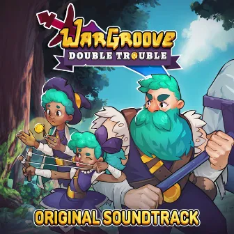 Wargroove: Double Trouble (Original Game Soundtrack) by Pete Lepley