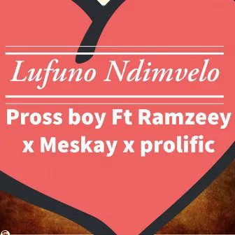 Mvelo by Pross Boy