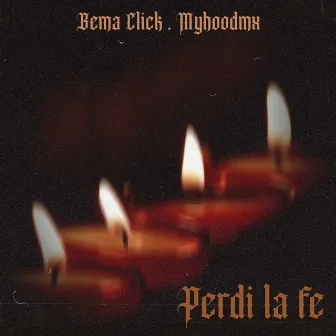 Perdi la Fe by Bema Click