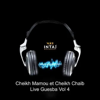 Live Guesba, Vol. 4 by Cheikh Chaib