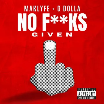 No F**ks Given by G Dolla