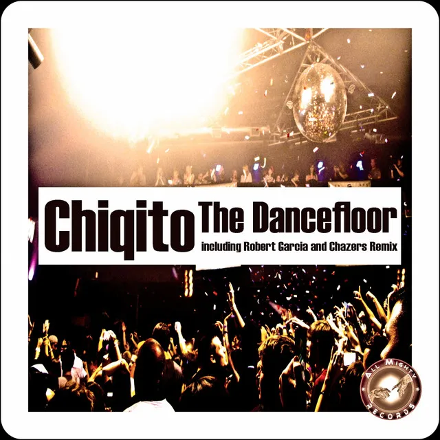 The Dancefloor - Chazers Remix