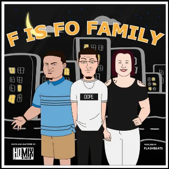 F Is Fo Family by Zay