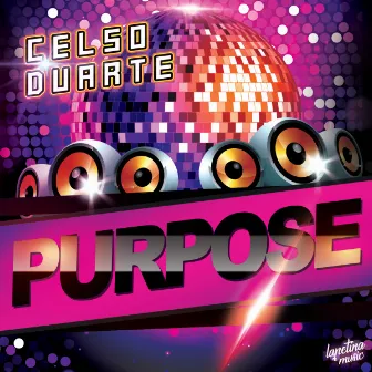 Purpose by Celso Duarte