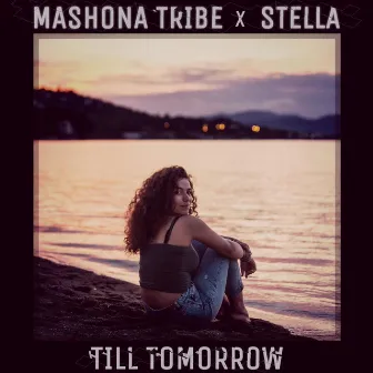 Till Tomorrow by Mashona Tribe