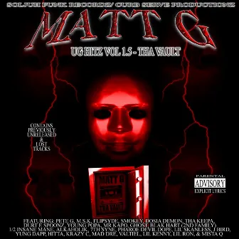 UG Hitz Vol. 1.5: Tha Vault by Matt G