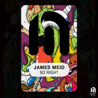 So Right by James Meid