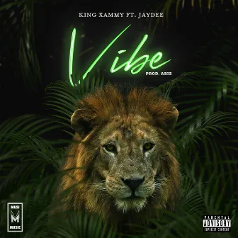 Vibe by King Xammy