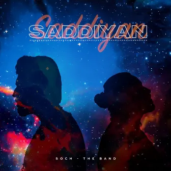 Saddiyan by Soch the Band