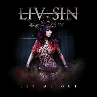 Let Me Out (Radio Edit) by Liv Sin