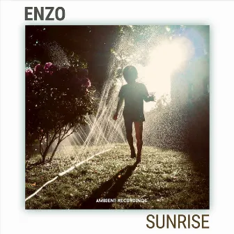 Sunrise by Enzo