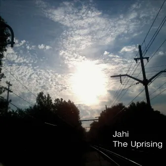 The Uprising by Jahi