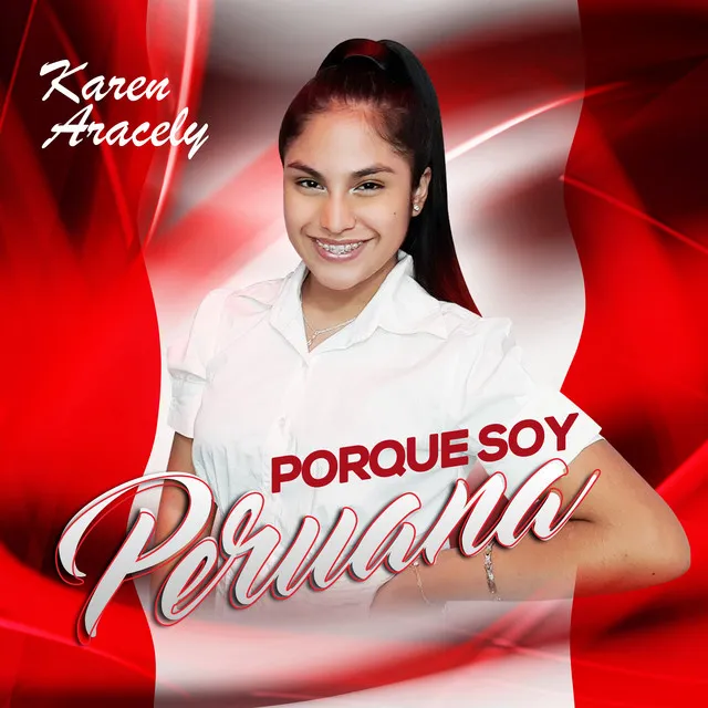 Porque Soy Peruana