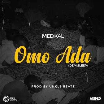 Omo Ada (Dem Sleep) by Medikal