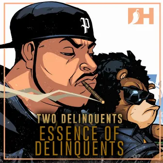 Essense Of Delinquents by Two Delinquents