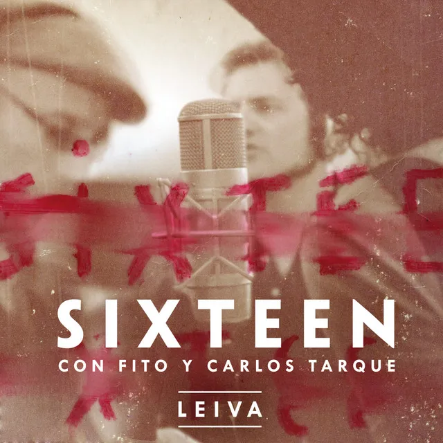 Sixteen (with Fito Cabrales & Carlos Tarque)