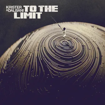 To the Limit by Krister & Dalbani